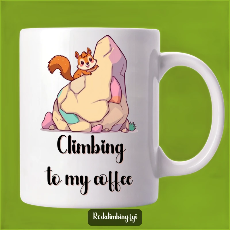 Funny Giddy Squirrel Mug, Cartoon Rock Climber, Perfect Funny Gift