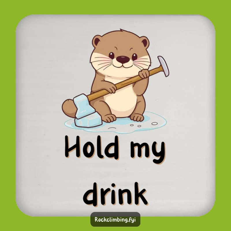 Funny Otter Ice Axe Drink Coaster: Protect Surfaces with Focused Grip