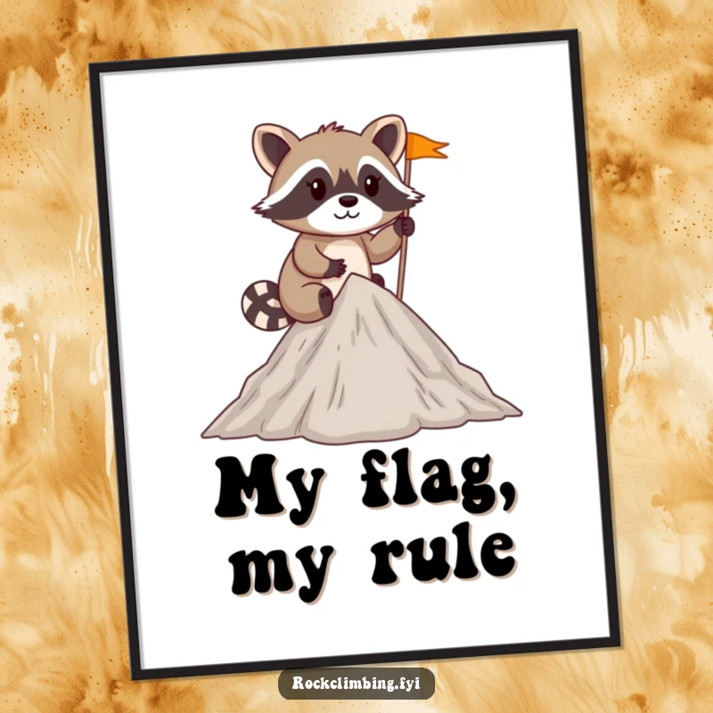 Funny mischievous raccoon planting a tiny flag at the summit of a small peak, inspirational wall art.