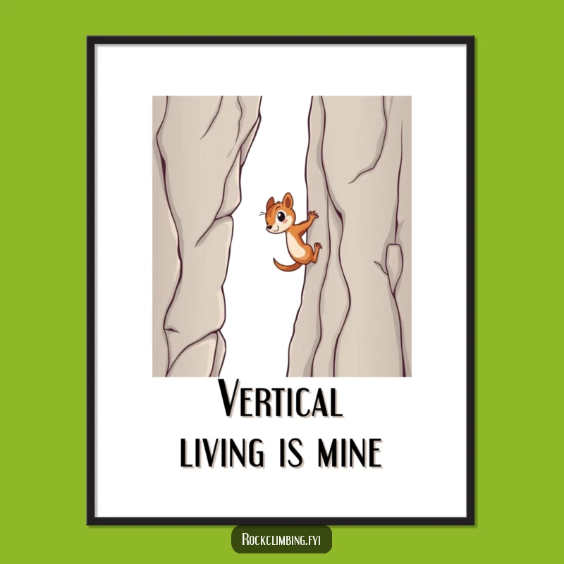 Funny Squirrel Cliff Conqueror Poster: Hilarious Motivational Art for Adventurers