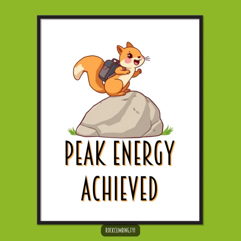 Funny Adventurous Squirrel Poster: Joyful Climb Wall Art Gift