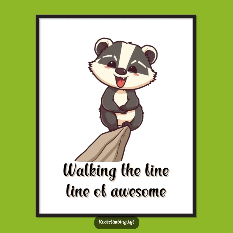 Inspirational Free Printable Wall Art: Confident Badger - Quirky Downloadable Decor for a Fearless Home