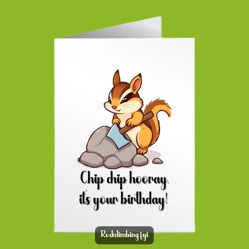 Free Printable Chipmunk Birthday Card - Funny Downloadable Gift for the Persistent