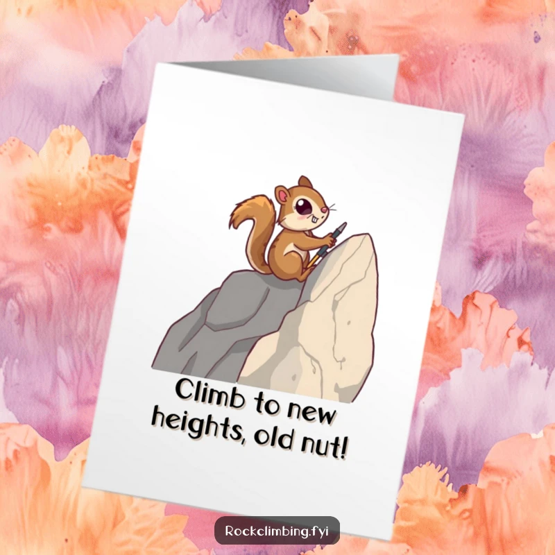Funny Free Printable Birthday Card: A determined squirrel using tiny tools to ascend a steep, challenging rock face.
