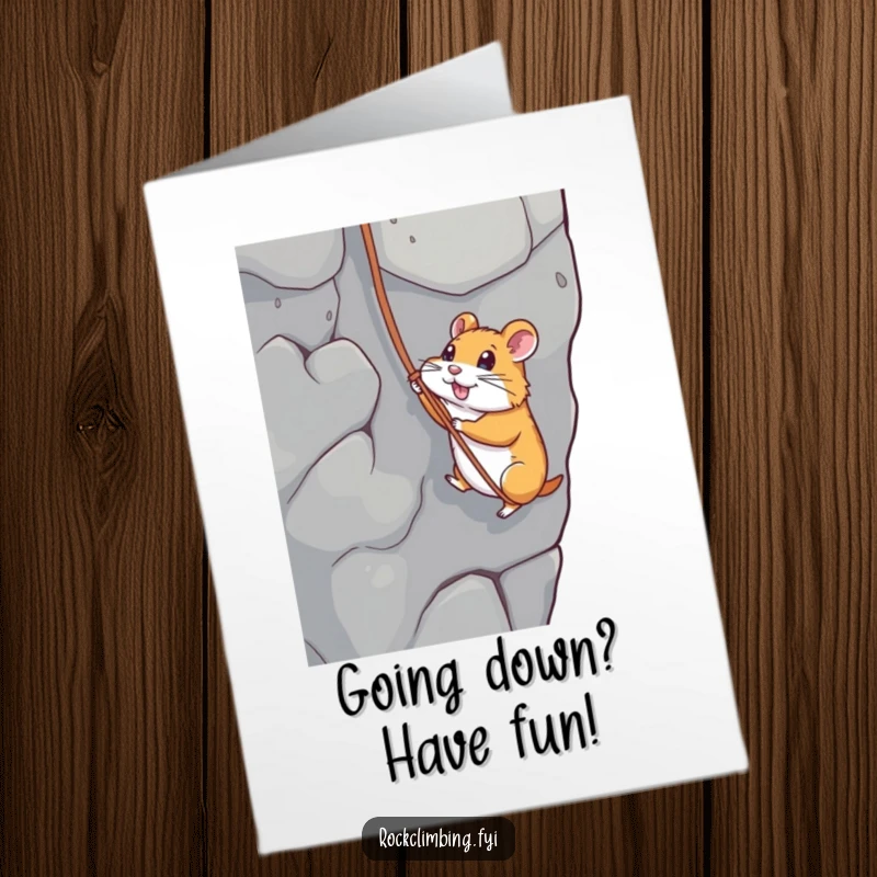 Funny Free Printable Birthday Card: A determined hamster rappelling down a rock face with a string, ready for adventure.
