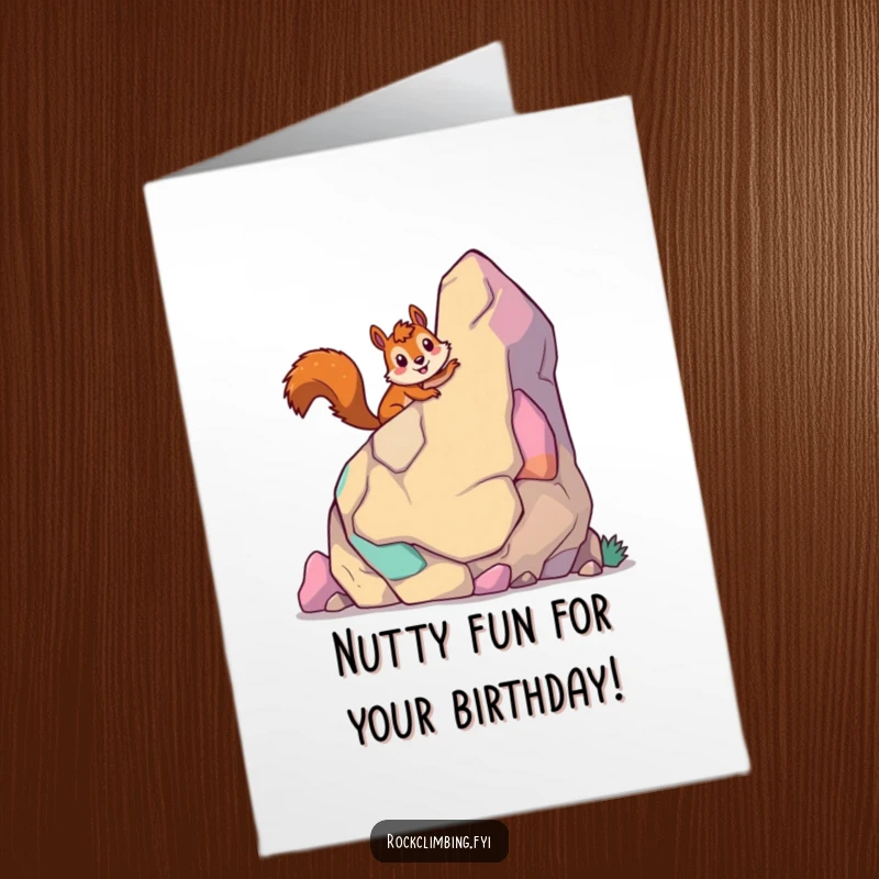 Funny Free Printable Birthday Card: Giddy Squirrel Smiling, Climbing Giant Cartoon Rock