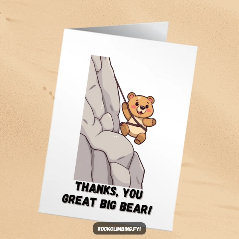Funny Free Printable Thank You Card: A determined bear with a confident stride rappelling down.