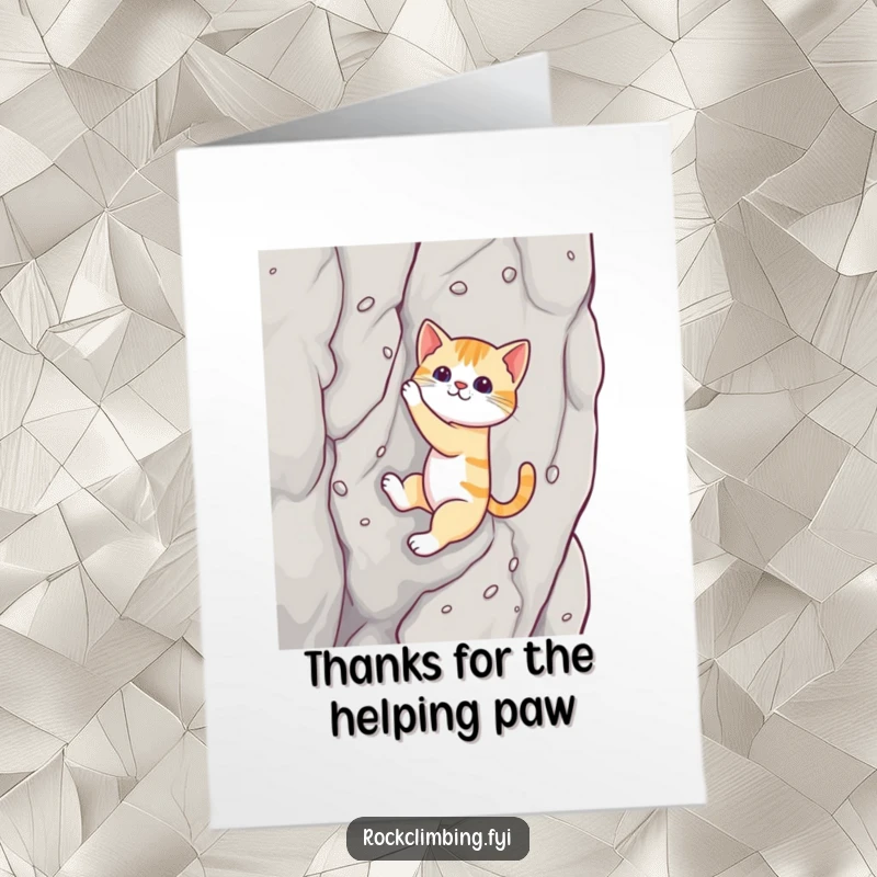 Funny free printable thank you card: a cat uses tiny suction cups to climb a sheer rock face, signifying dedicated thanks.