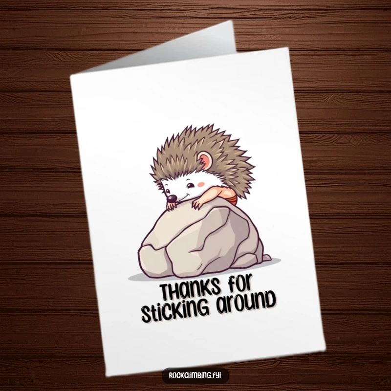 Funny Free Printable Thank You Card: Tiny hedgehog using suction cups to climb a smooth boulder, expressing thanks.