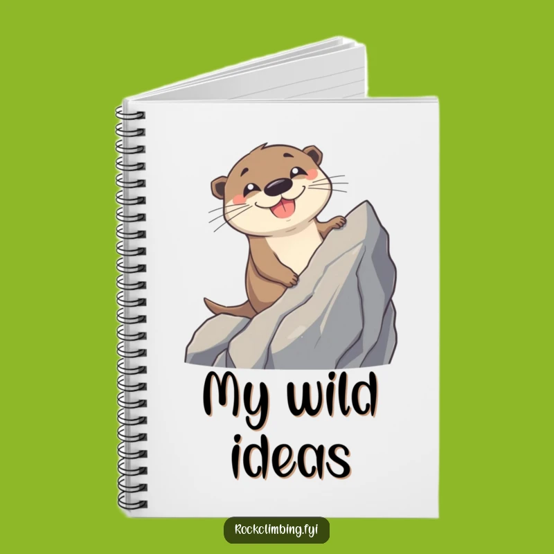 Funny Otter Climbing Notebook: Grinning Adventure Journal - Perfect Gift Idea
