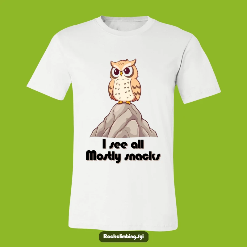 Funny Proud Owl Peak Surveyor T-Shirt - Hilarious Bird Apparel Gift